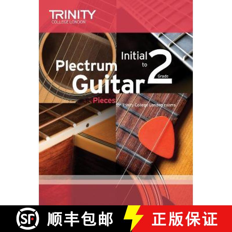 【2-3周达】Plectrum Guitar Pieces Initial-Grade 2 [9780857364838]