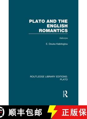 【3-4周达】Plato and the English Romantics (RLE: Plato) [9780415624121]