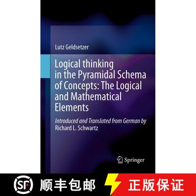 【3-4周达】Logical Thinking in the Pyramidal Schema of Concepts: The Logical and Mathematical Elements [9789401784443]