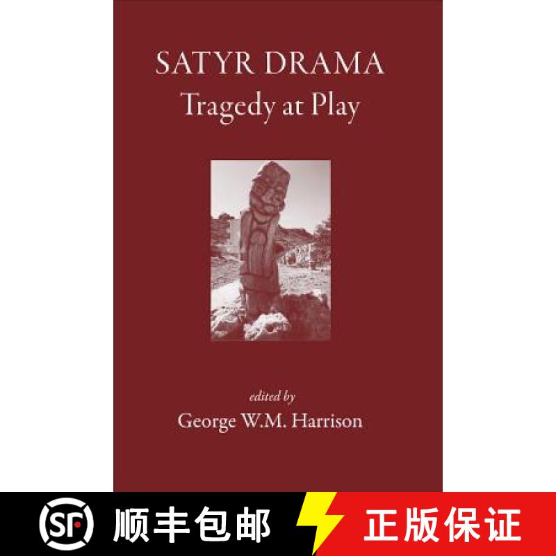 【3-4周达】Satyr Drama: Tragedy at Play [9781905125036]