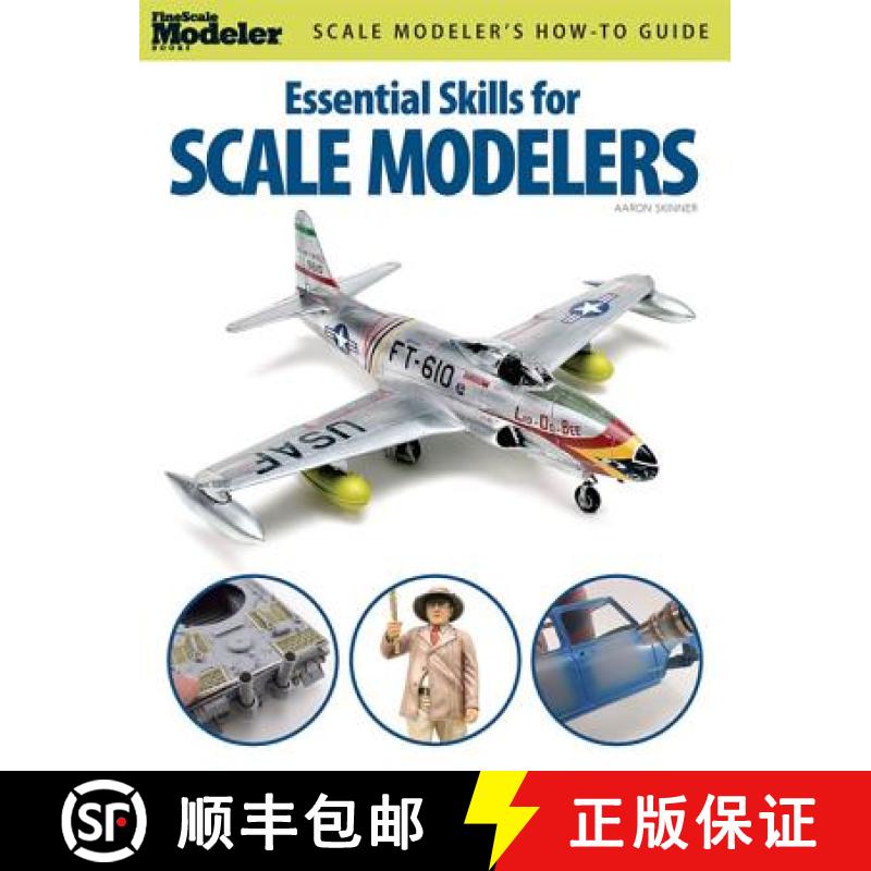 预订 Essential Skills for Scale Modelers [9780890247914]
