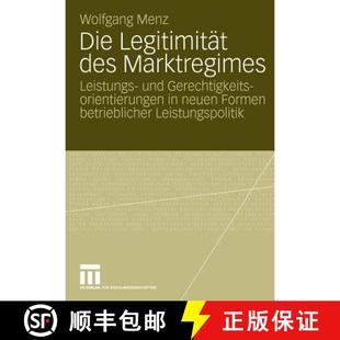 Die 9783531165332 F... und 4周达 Gerechtigkeitsorientierungen des Legitimität neuen Marktregimes Leistungs