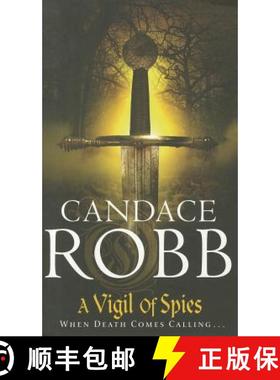 【3-4周达】A Vigil of Spies : (The Owen Archer Mysteries: book X): another thrilling Medieval mystery... [9780099497929]