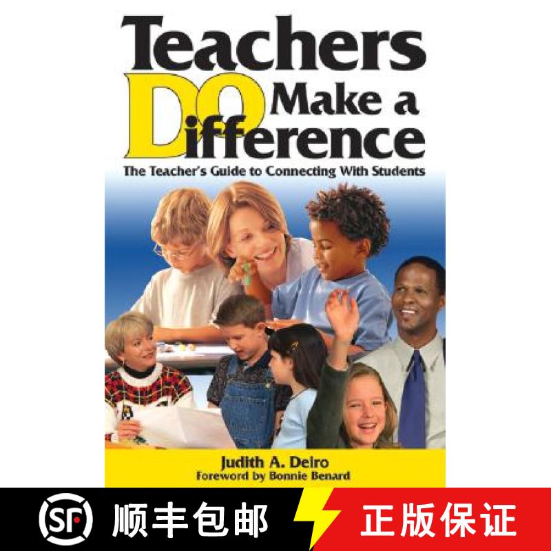 【4周达】Teachers DO Make a Difference: The Teacher's Guide to Connecting With Students [9781412906548]