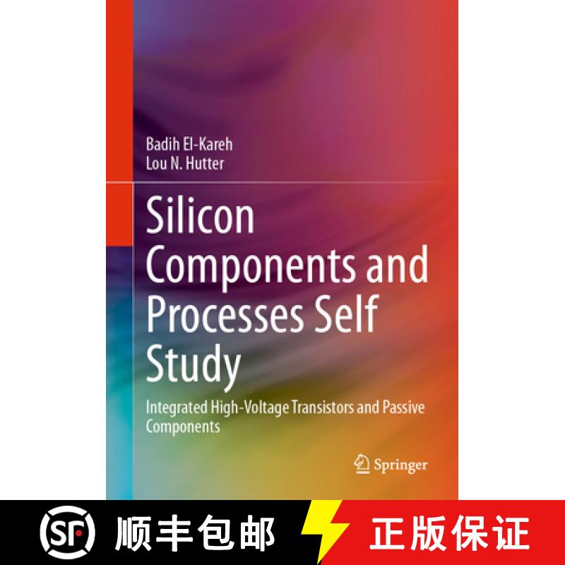 【3-4周达】Silicon Components and Processes Self Study: Integrated High-Voltage Transistors and Passi... [9783031592003]