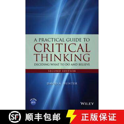 【3-4周达】A Practical Guide To Critical Thinking: Deciding What To Do And Believe, Second Edition [W... [9781118583081]