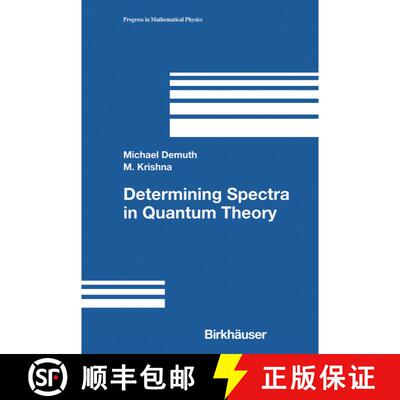 【3-4周达】Determining Spectra in Quantum Theory [9780817643669]