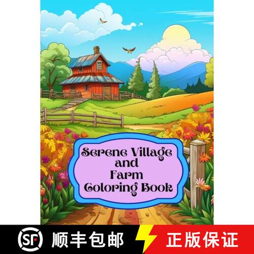 【3-4周达】Serene Village and Farm Coloring Book [9798868923746]
