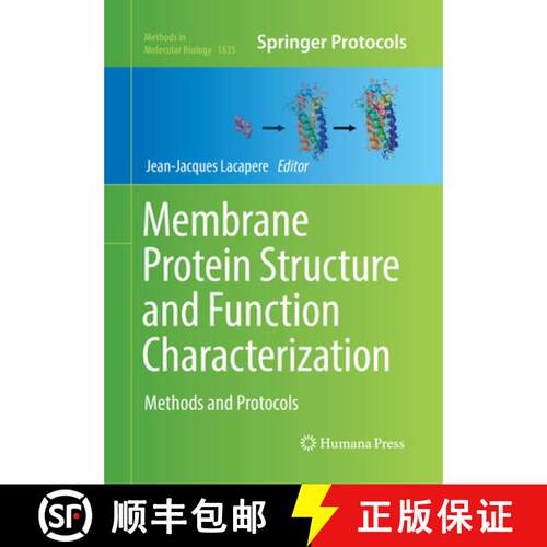 【3-4周达】Membrane Protein Structure and Function Characterization : Methods and Protocols (Softcove... [9781493983995]