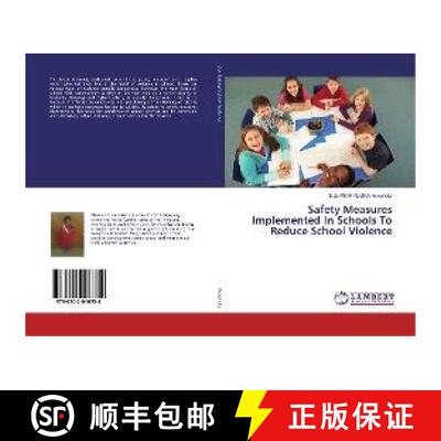 预订 Safety Measures Implemented In Schools To Reduce School Violence [9786202016254]