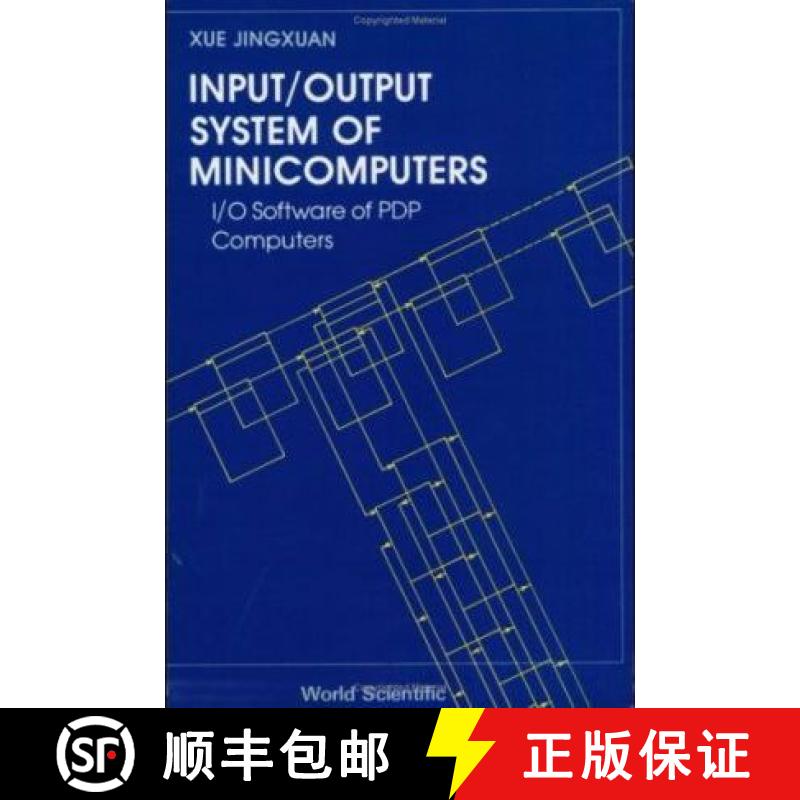 【3-4周达】Input/Output System of Minicomputers: I/O Software of Pdp Computers [9789971501907]