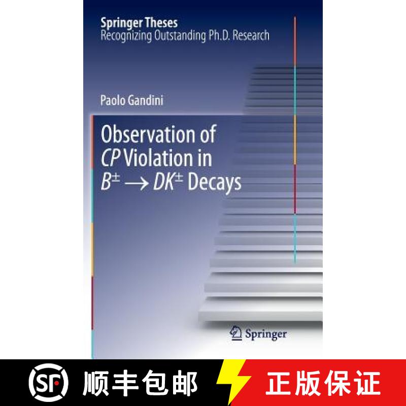 【3-4周达】Observation of Cp Violation in B± → Dk± Decays [9783319376851]