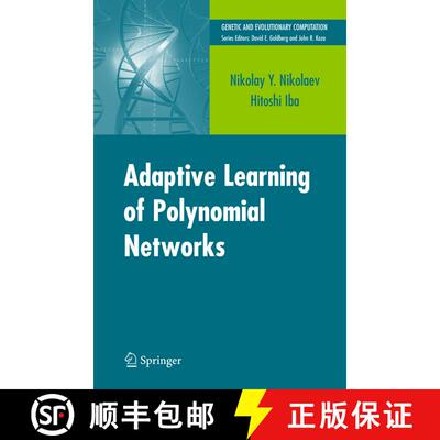 【3-4周达】Adaptive Learning of Polynomial Networks : Genetic Programming, Backpropagation and Bayesi... [9781441940605]