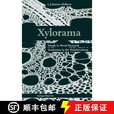 【3-4周达】Xylorama: Trends in Wood Research / Tendenzen in der Holzforschung [9783034862509]