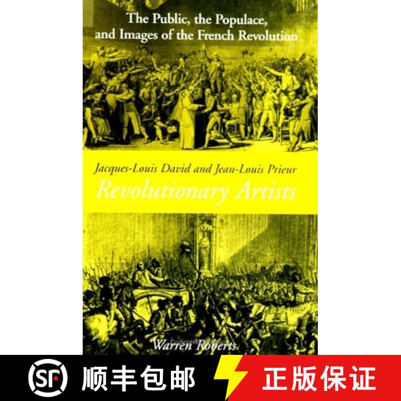 【3-4周达】Jacques-Louis David and Jean-Louis Prieur, Revolutionary Artists: The Public, the Populace... [9780791442876]