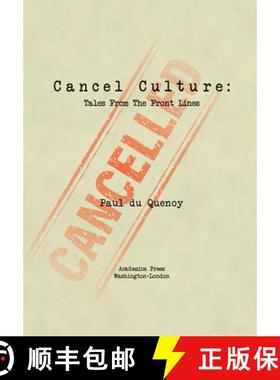 预订 Cancel Culture: Tales from the Front Lines [9781680537529]