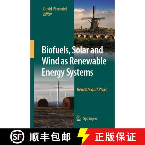 【3-4周达】精装 Biofuels, Solar and Wind as Renewable Energy Systems : Benefits and Risks [9781402086533]