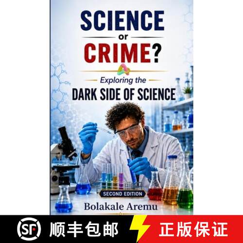 【3-4周达】Science or Crime? : Exploring the  Dark Side of Science [9798240841682]