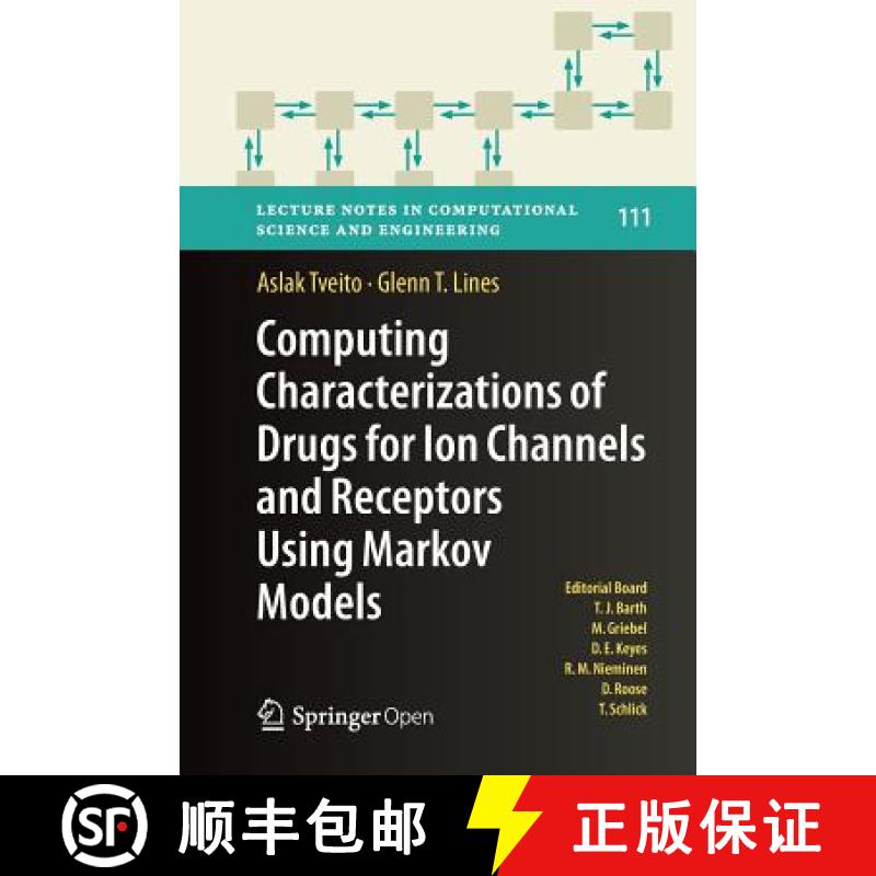 【3-4周达】Computing Characterizations of Drugs for Ion Channels and Receptors Using Markov Models [9783319807089]