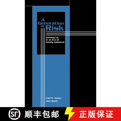 【3-4周达】A Generation at Risk – Growing UP in an Era of Family Upheaval [9780674003989]