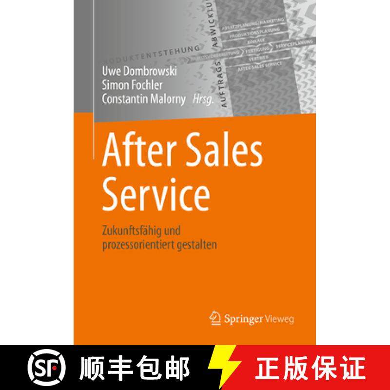 【3-4周达】After Sales Service: Zukunftsfähig Und Prozessorientiert Gestalten [9783662623244]