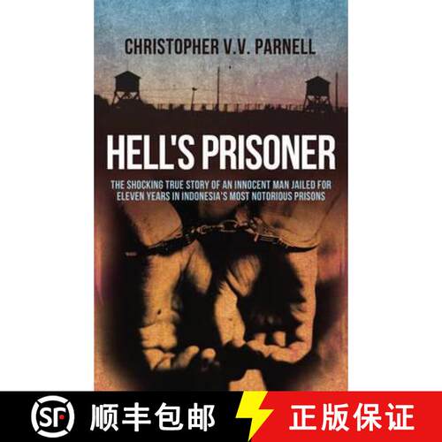 【3-4周达】Hell's Prisoner : The Shocking True Story Of An Innocent Man Jailed For Eleven Years In In... [9781845967291]