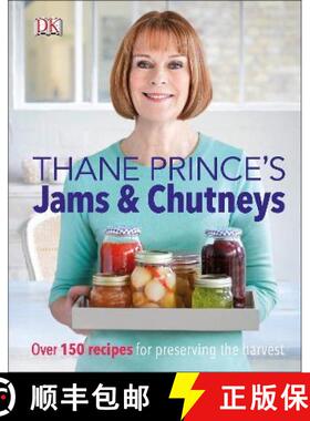 【3-4周达】Thane Prince's Jams & Chutneys : Over 150 Recipes for Preserving the Harvest [9780241255667]