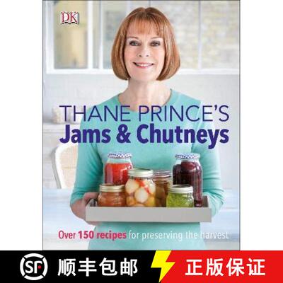 【3-4周达】Thane Prince's Jams & Chutneys : Over 150 Recipes for Preserving the Harvest [9780241255667]