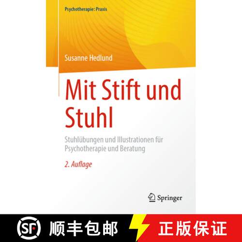 【3-4周达】Mit Stift und Stuhl: Stuhlübungen und Illustrationen für Psychotherapie und Beratung (2.... [9783662723005]