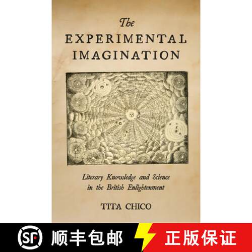 【3-4周达】精装 The Experimental Imagination – Literary Knowledge and Science in the British Enlight... [9781503605442]