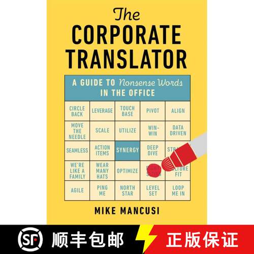 【3-4周达】The Corporate Translator: A Guide to Nonsense Words for People with Email Jobs [9798881610258]