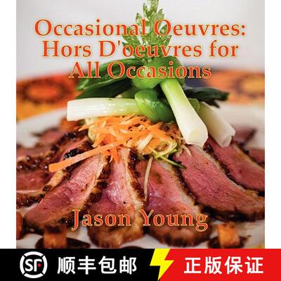 【3-4周达】Occasional Oeuvres: Hors D'oeuvres for All Occasions [9780557691845]