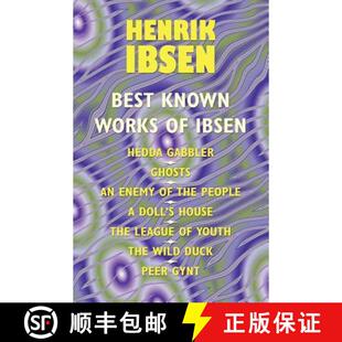 【3-4周达】The Best Known Works of Ibsen: Ghosts, Hedda Gabler, Peer Gynt, A Doll's House, and More [9780809515707]