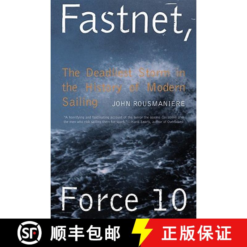 【3-4周达】Fastnet, Force 10: The Deadliest Storm in the History of Modern Sailing [9780393308655]