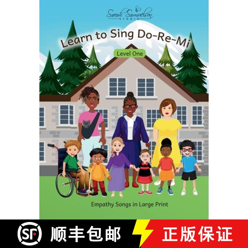 【2-3周达】Learn to Sing Do-Re-Mi : Level One: Empathy Songs in Large Print [9798990409248]