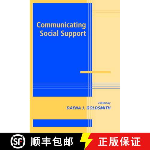 【3-4周达】精装 Communicating Social Support: - Communicating Social Support [9780521825900]