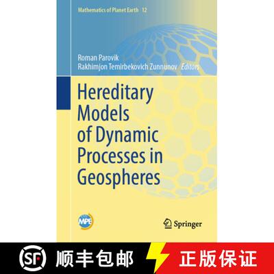 【3-4周达】Hereditary Models of Dynamic Processes in Geospheres [9783031701139]