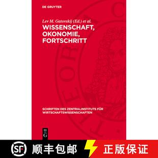 【3-4周达】Wissenschaft, Okonomie, Fortschritt: Ökonomische Probleme Des Wissenschaftlich-Technische... [9783112699737]