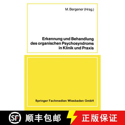 【3-4周达】Erkennung Und Behandlung Des Organischen Psychosyndroms in Klinik Und Praxis: Referate Und... [9783528079079]