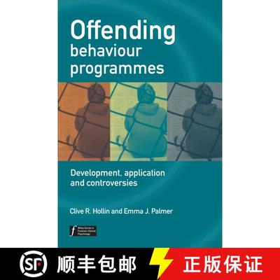 【3-4周达】Offending Behaviour Programmes - Development, Application And Controversies [Wiley心理学] [9780470023365]