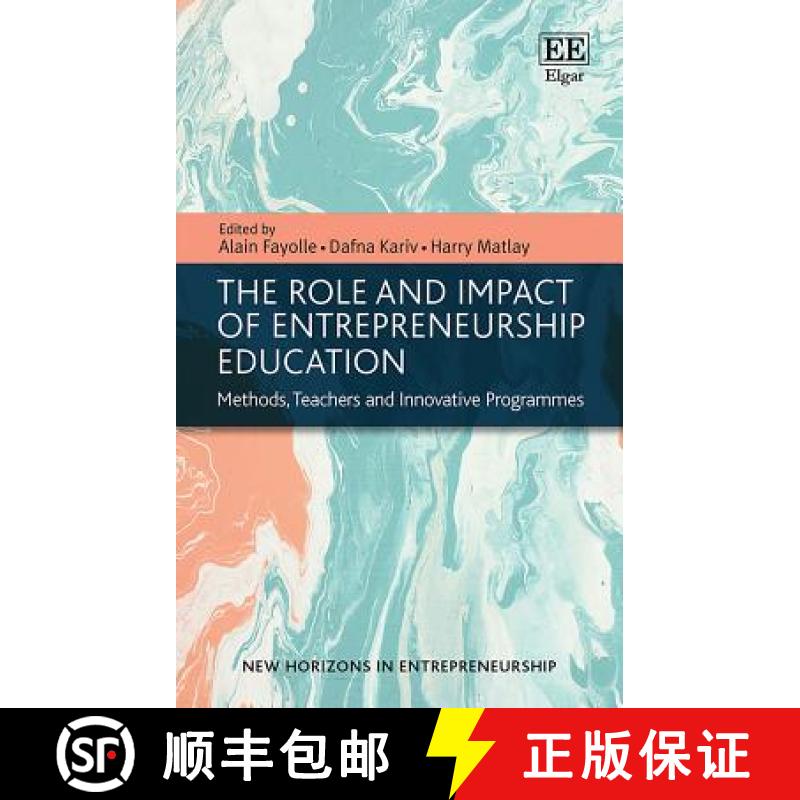 【4周达】Role and Impact of Entrepreneurship Education: Methods, Teachers and Innovative Programmes: ... [9781786438225]