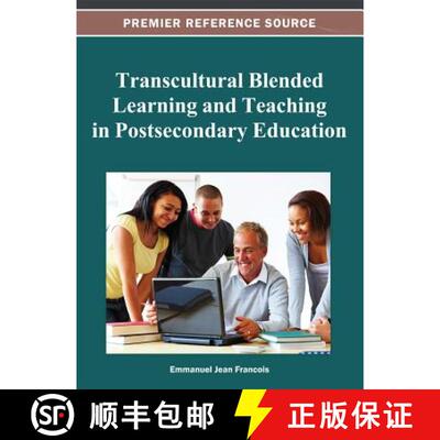【3-4周达】精装 Transcultural Blended Learning and Teaching in Postsecondary Education [9781466620148]