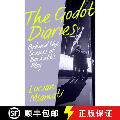 【3-4周达】The Godot Diaries: Behind the Scenes of Beckett's Play [9781350535961]