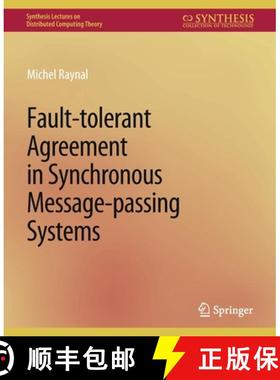 【3-4周达】Fault-Tolerant Agreement in Synchronous Message-Passing Systems [9783031008733]