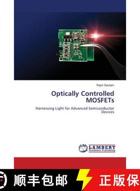 【3-4周达】Optically Controlled MOSFETs [9786207809417]