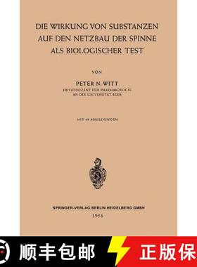 【3-4周达】Die Wirkung Von Substanzen Auf Den Netzbau Der Spinne ALS Biologischer Test [9783662239049]