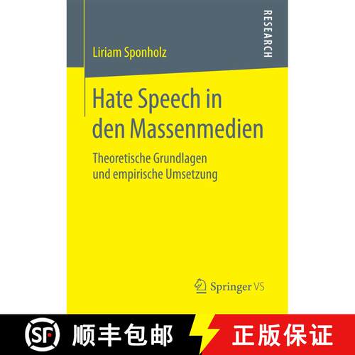 【3-4周达】Hate Speech in den Massenmedien : Theoretische Grundlagen und empirische Umsetzung (1. Auf... [9783658150761]