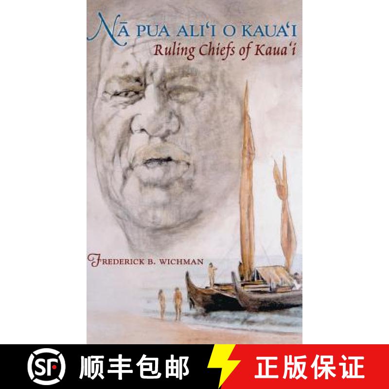 【2-3周达】Na Pua Ali'i O Kaua'i: Ruling Chiefs of Kaua'i [9780824825874]