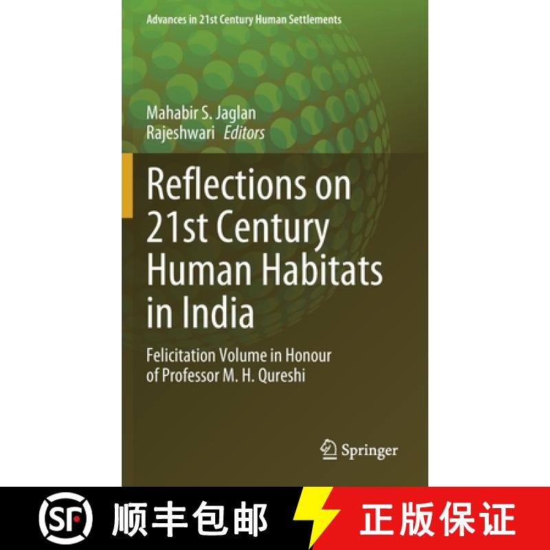 【3-4周达】Reflections on 21st Century Human Habitats in India : Felicitation Volume in Honour of Pro... [9789811630996]