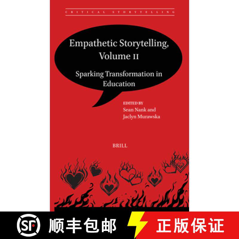 预订 Empathetic Storytelling, Volume II: Sparking Transformation in Education [9789004708228]